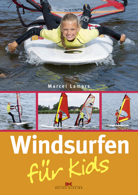 Windsurfen f&uuml;r Kids - Marcel Lamers