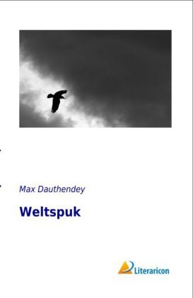 Weltspuk - Max Dauthendey