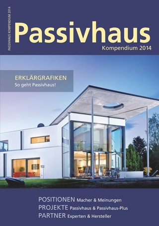 Passivhaus Kompendium 2014