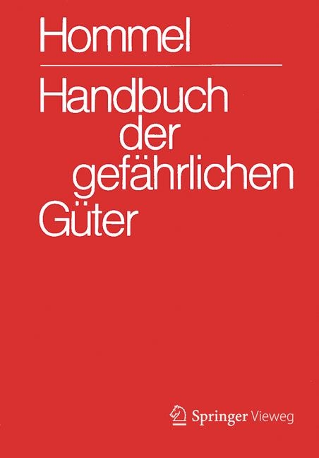 Handbuch der gef&auml;hrlichen G&uuml;ter. Gesamtwerk. - 