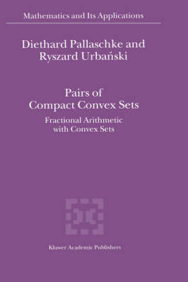 Pairs of Compact Convex Sets