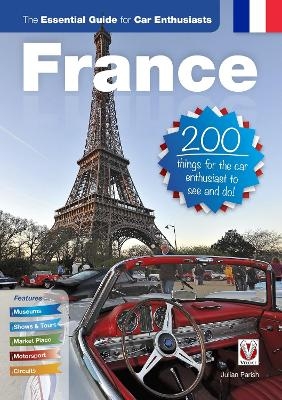 France: the Essential Guide for Car Enthusiasts