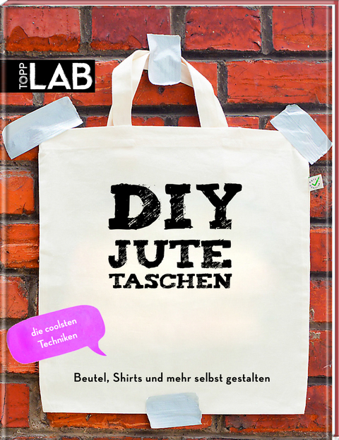 DIY Jutetaschen -  Frechverlag