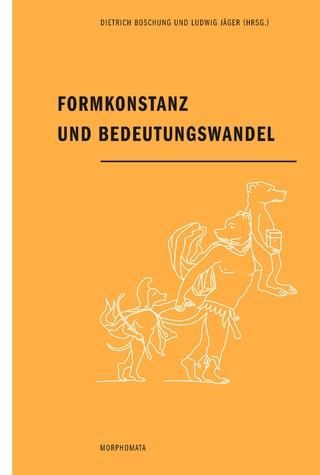 Formkonstanz und Bedeutungswandel