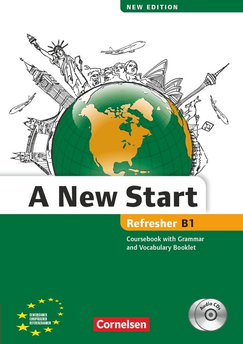 A New Start - New edition - Englisch f&uuml;r Wiedereinsteiger - B1: Refresher - Annie Cornford