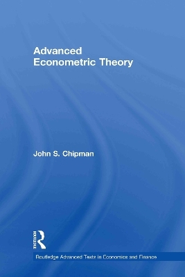 Advanced Econometric Theory - John Chipman
