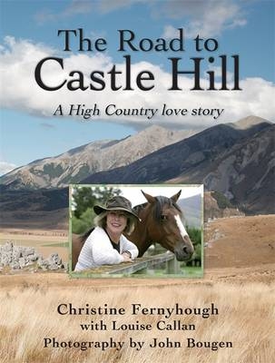 The Road to Castle Hill - Christine Fernyhough