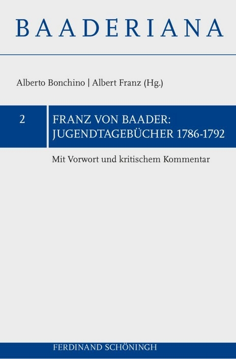 Jugendtageb&uuml;cher 1786&ndash;1793 - Franz von Baader