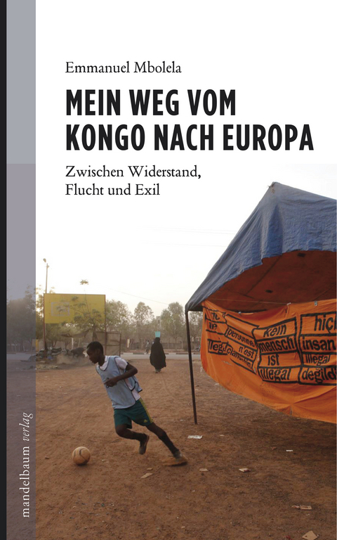Mein Weg vom Kongo nach Europa - Emmanuel Mbolela