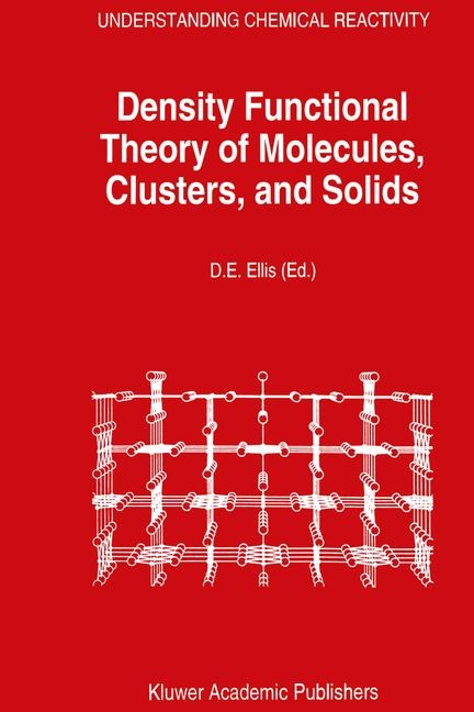 Density Functional Theory of Molecules, Clusters, and Solids - 