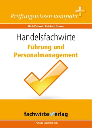 Handelsfachwirte: Führung und Personalmanagement