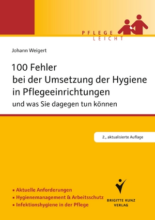 100 Fehler bei der Umsetzung der Hygiene in Pflegeeinrichtungen