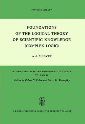 Foundations of the Logical Theory of Scientific Knowledge (Complex Logic)