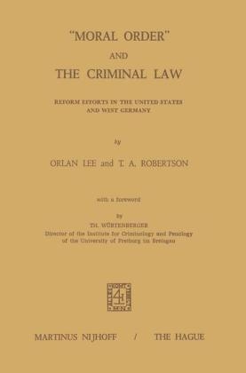 &quote;Moral Order&quote; and The Criminal Law
