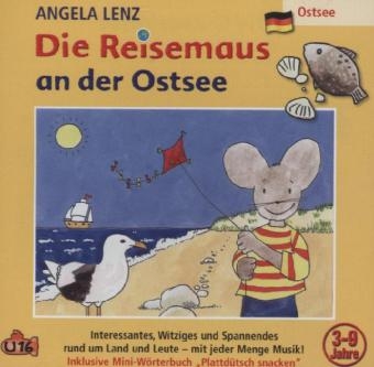 Die Reisemaus An Der Ostsee, 1 Audio-CD - Angela Lenz