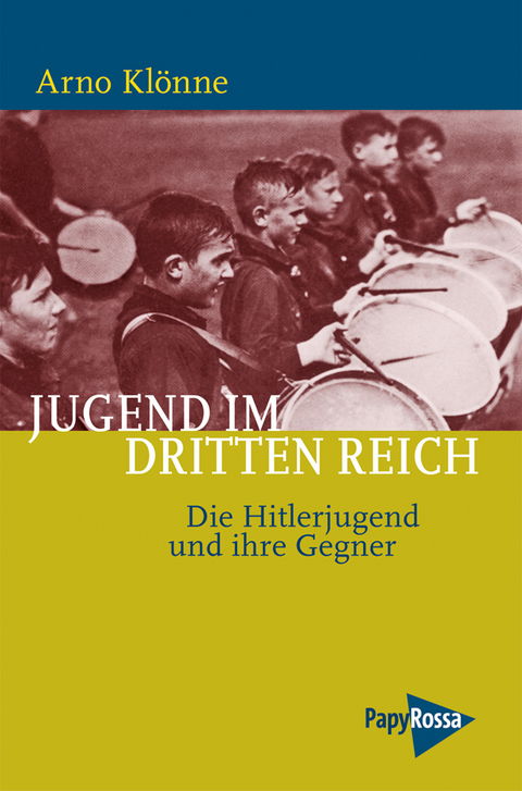 Jugend im Dritten Reich - Arno Klönne