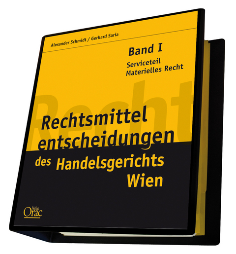 Rechtsmittelentscheidungen des Handelsgerichts Wien - Alexander Schmidt, Gerhard Saria