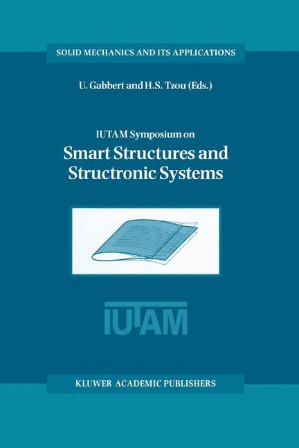 IUTAM Symposium on Smart Structures and Structronic Systems - 