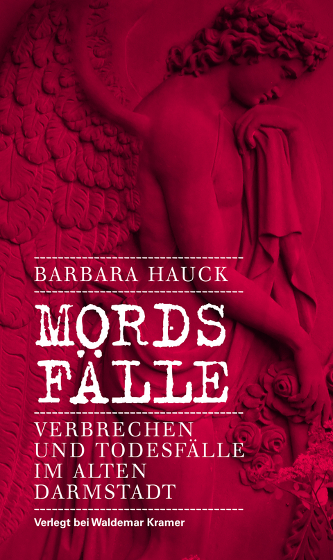 Mords-F&auml;lle - Barbara Hauck