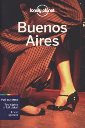 Lonely Planet Buenos Aires -  Lonely Planet, Sandra Bao