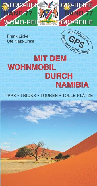 Mit dem Wohnmobil durch Namibia - Frank Linke, Ute Nast-Linke