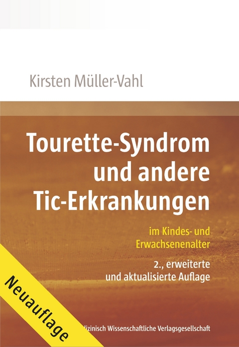 Tourette-Syndrom und andere Tic-Erkrankungen - Kirsten R. M&uuml;ller-Vahl