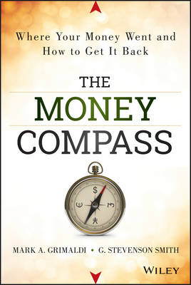The Money Compass - Mark Grimaldi, Stevenson G Smith