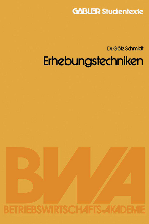 Erhebungstechniken - Götz Schmidt