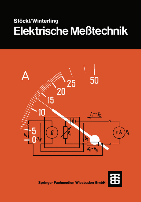 Elektrische Me&szlig;technik - Melchior St&ouml;ckl