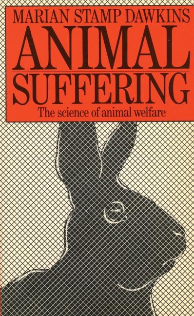 Animal Suffering -  Marian Dawkins