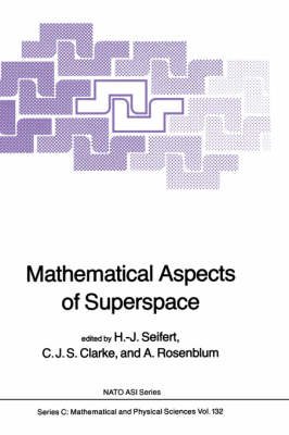 Mathematical Aspects of Superspace - 