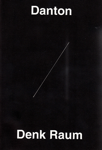Danton Denk Raum - (R)EVOLUTION - Georg B&uuml;chner