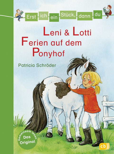 Erst ich ein St&uuml;ck, dann du - Leni & Lotti - Ferien auf dem Ponyhof - Patricia Schr&ouml;der