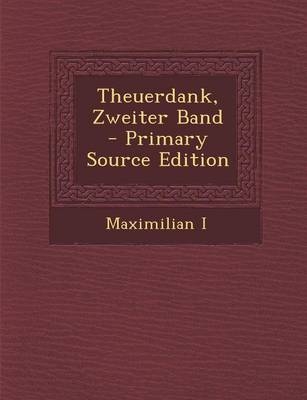 Theuerdank, Zweiter Band