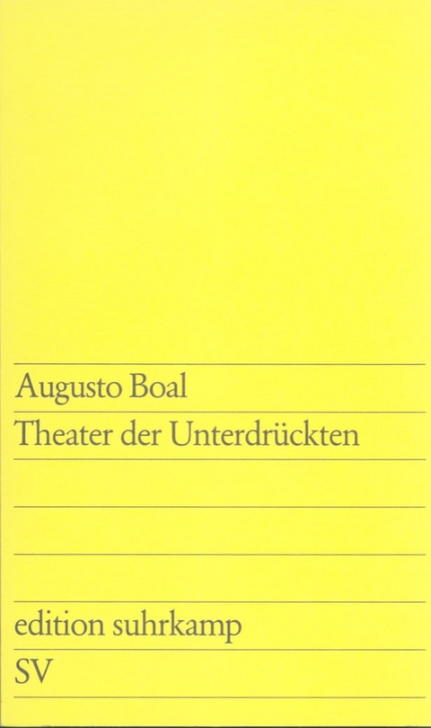 Theater der Unterdr&uuml;ckten - Augusto Boal