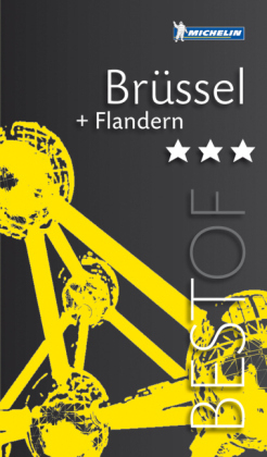 MICHELIN Reisef&uuml;hrer BEST OF Br&uuml;ssel & Flandern