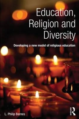 Education, Religion and Diversity - L. Philip Barnes
