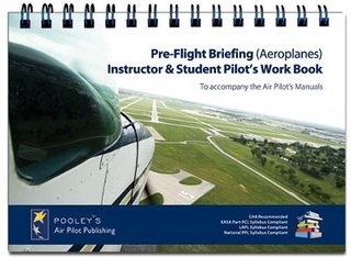 Pre-Flight Briefing Aeroplane Pilot's Work Book