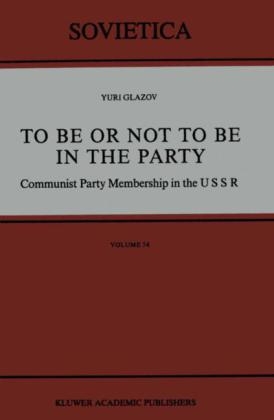 To Be or Not to Be in the Party -  Yuri Glazov
