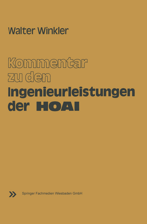 Kommentar zu den Ingenieurleistungen der Honorarordnung f&uuml;r Architekten und Ingenieure (HOAI) - Walter Winkler