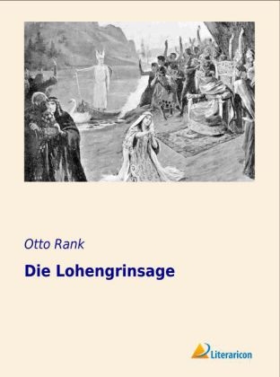 Die Lohengrinsage