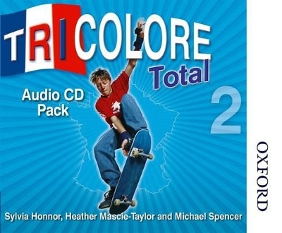 Tricolore Total 2 Audio CD Pack - Sylvia Honnor, Heather Mascie-Taylor, Michael Spencer