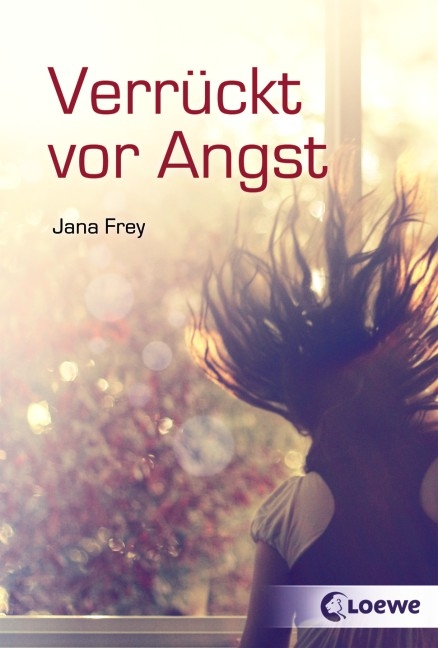 Verr&uuml;ckt vor Angst - Jana Frey