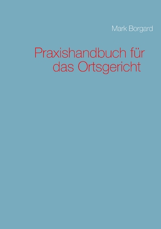 Praxishandbuch für das Ortsgericht