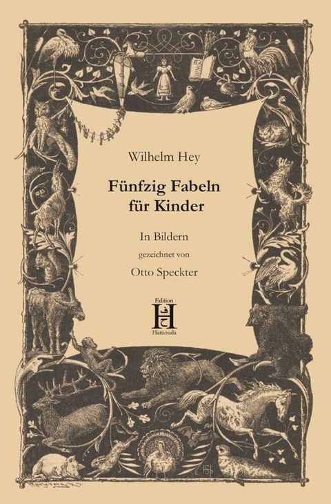 F&uuml;nfzig Fabeln f&uuml;r Kinder - Wilhelm Hey