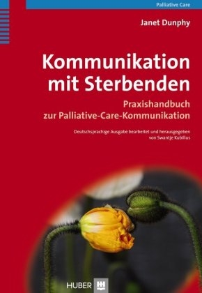 Kommunikation mit Sterbenden - Janet Dunphy