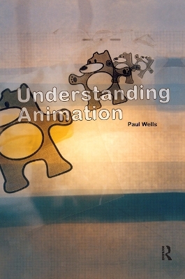 Understanding Animation - Paul Wells