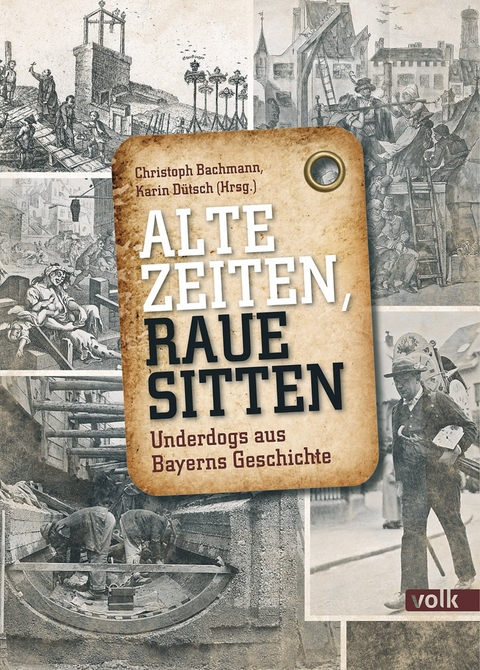 Alte Zeiten, raue Sitten - 