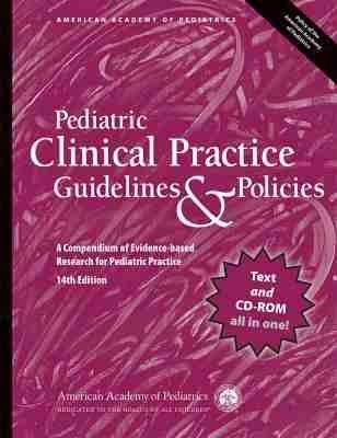 Pediatric Clinical Practice Guidelines & Policies