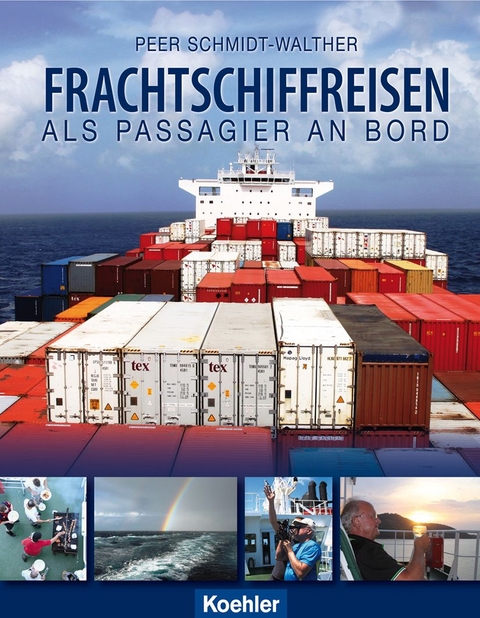 Frachtschiffreisen - Peer Schmidt-Walther